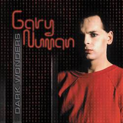 Gary Numan : Dark Wonders